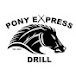 Pony Express Drill