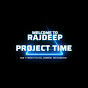 rajdeep project time