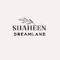 Shaheen Dreamland