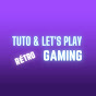 tuto & let's play rétrogaming