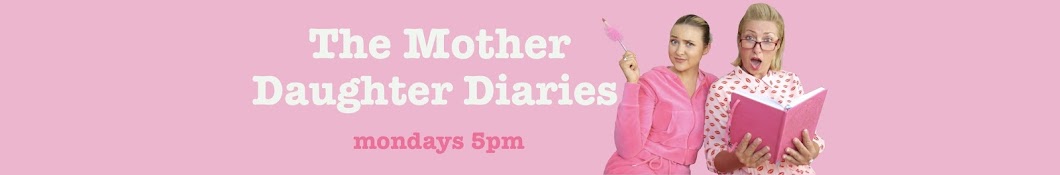 The Mother Daughter Diaries Banner
