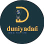 Duniyadari Idea For Life