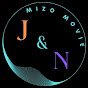 Mizo Movie J & N