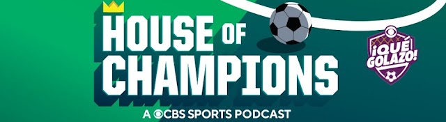 House of Champions: A CBS Soccer Podcast