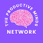 The Productive Minds Network