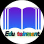 Edu tainment