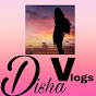 Disha Vlogs 