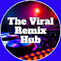 The Viral Remix Hub