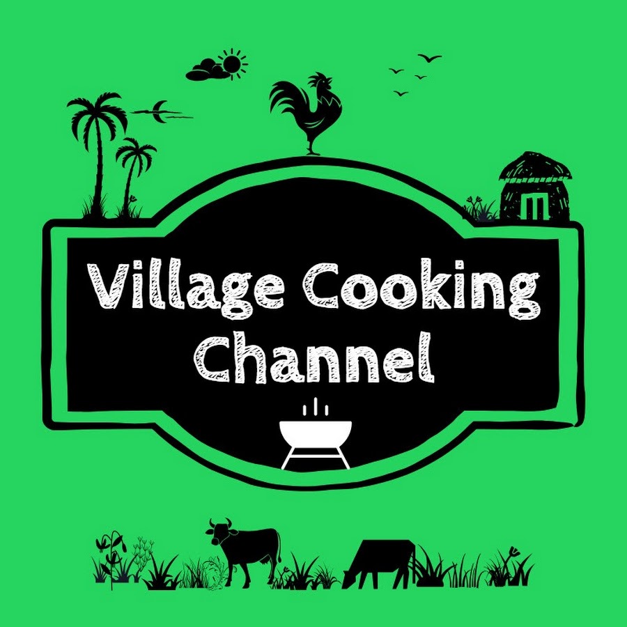 Village Cooking Channel @VillageCookingChannel