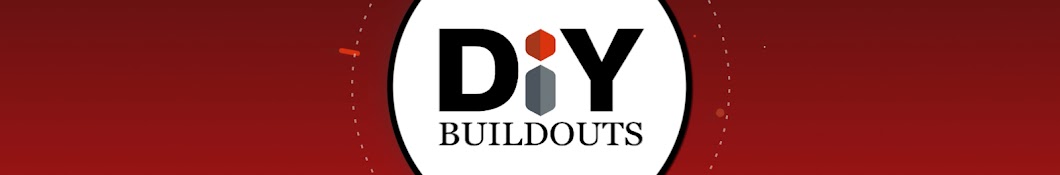 DIY Buildouts