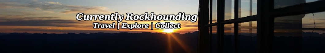 Currently Rockhounding Banner