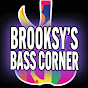 Brooksy's Bass Corner