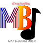 Maa Bhawani Music 