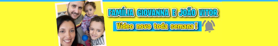 Família Giovanna e João Vítor 