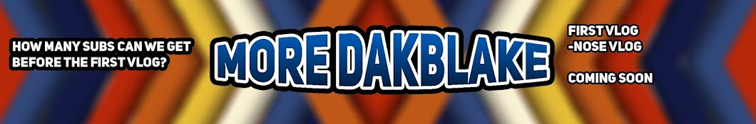 MoreDakblake Banner