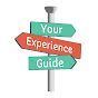 Your Experience Guide
