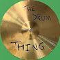 The Drum Thing