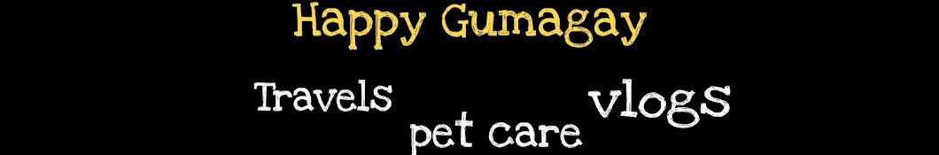 Happy Gumagay