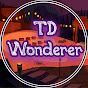 TD Wonderer