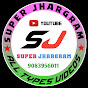 SUPER  JHARGRAM