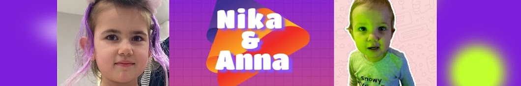 Nika and Anna