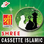 Shree Cassette Islamik