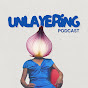 Unlayering the podcast