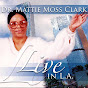 Dr. Mattie Moss Clark - Topic