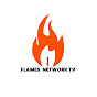 FLAMES NETWORK TV