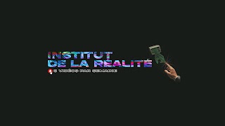«Institut de la Réalité» youtube banner
