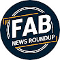 FAB NEWS ROUNDUP