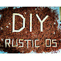 Diy Rustic Os