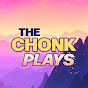 The CHONK Plays