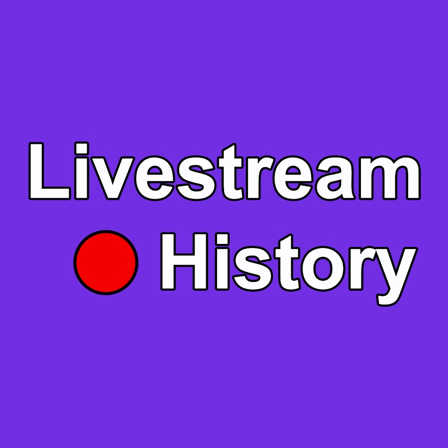 Livestream History