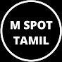 M SPOT TAMIL