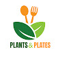 Plants and Plates 