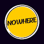 NoWhere