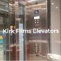 Kirk Films Elevators