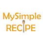 My Simple Recipe