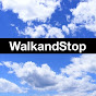 WalkandStop