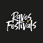 Raves & Festivals by Flexxed TV