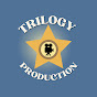 Trilogy Production