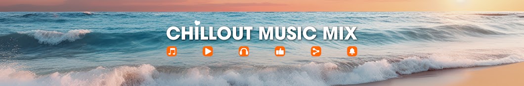 Chillout Music Mix