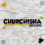 Churchisha Networks KE