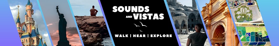 Sounds and Vistas