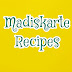 Madiskarte Recipes