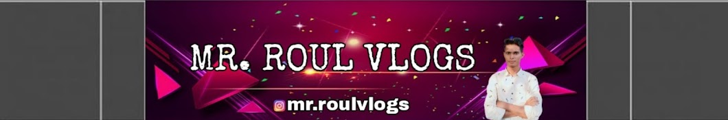 Mr. Roul Vlogs