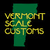 Vermont Scale Customs