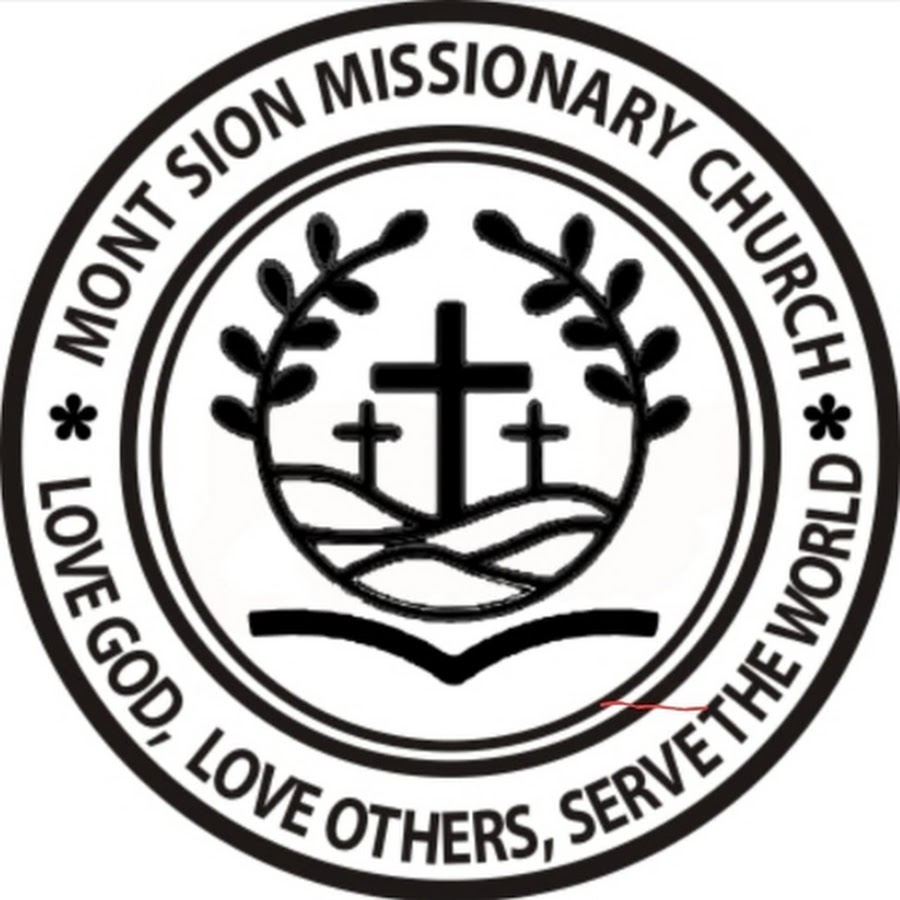 Mont Sion Missionary Church YouTube