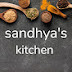 Sandhya's kitchen